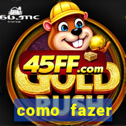 como fazer masturbador caseiro
